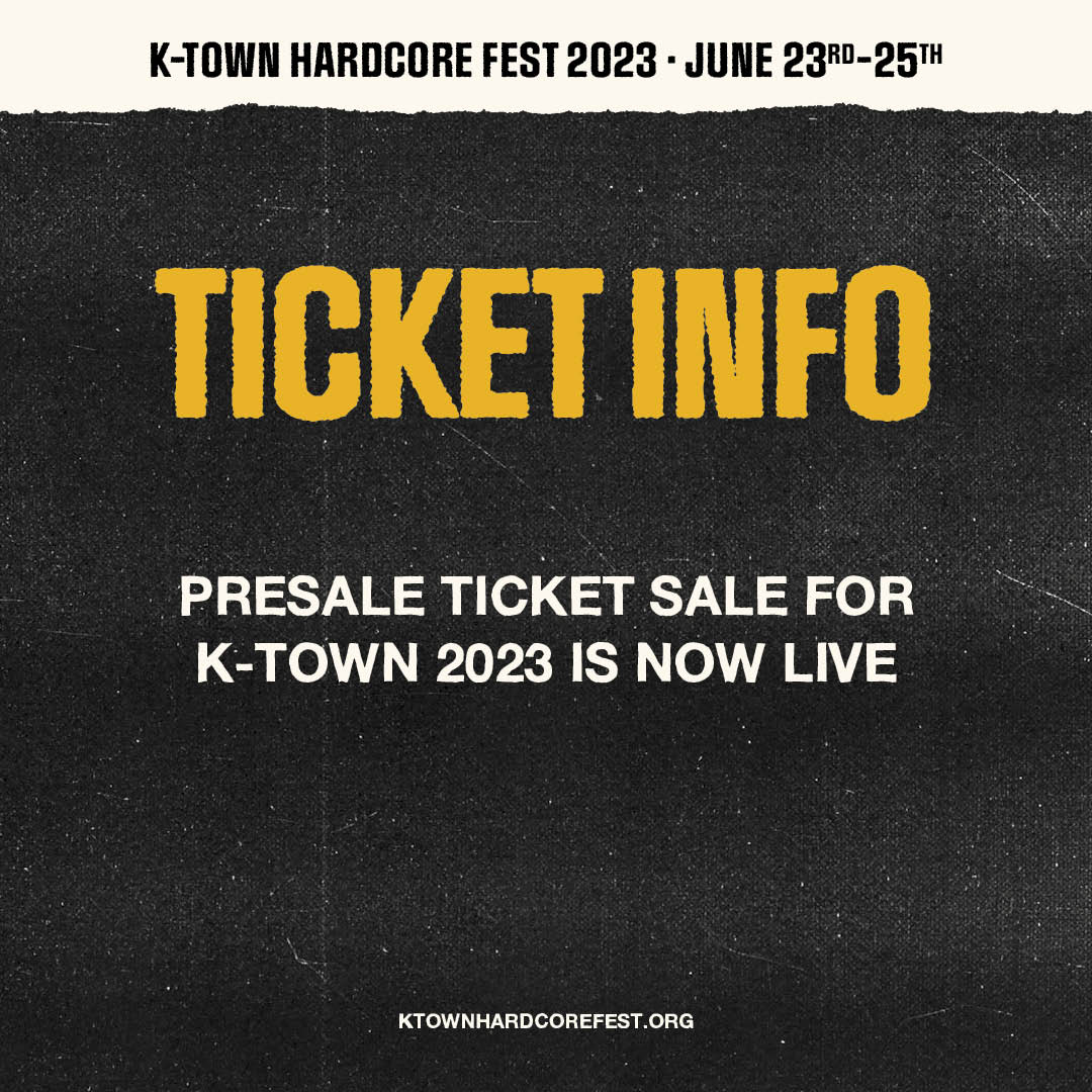 Ticket info for KTown 2023 KTown Hardcore Fest