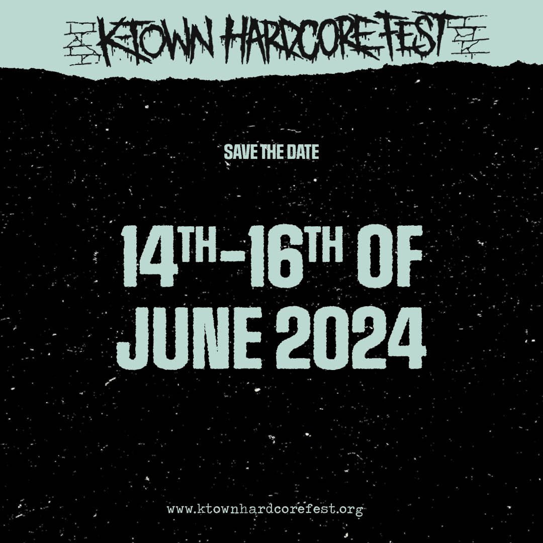 KTown Hardcore Fest 2024 KTown Hardcore Fest